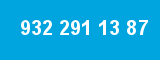 932 291 13 87